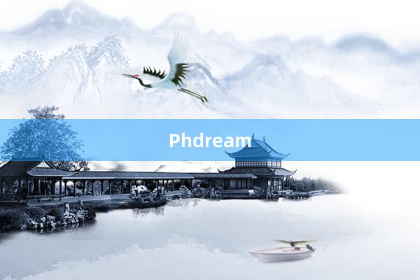 Phdream